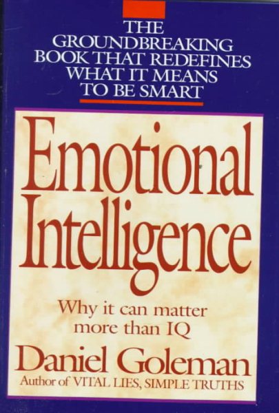 Emotional Intelligence: Why It Can Matter More than IQ cover