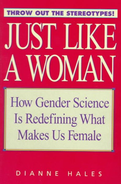 Just Like a Woman: How Gender Science is Redefining What Makes Us Female cover