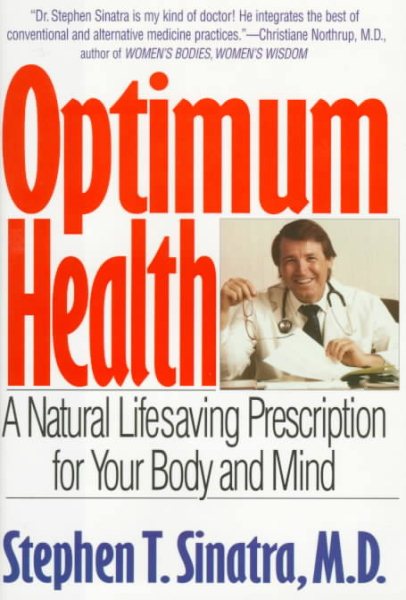 Optimum Health: A Life-saving Prescription for Your Body and Mind cover