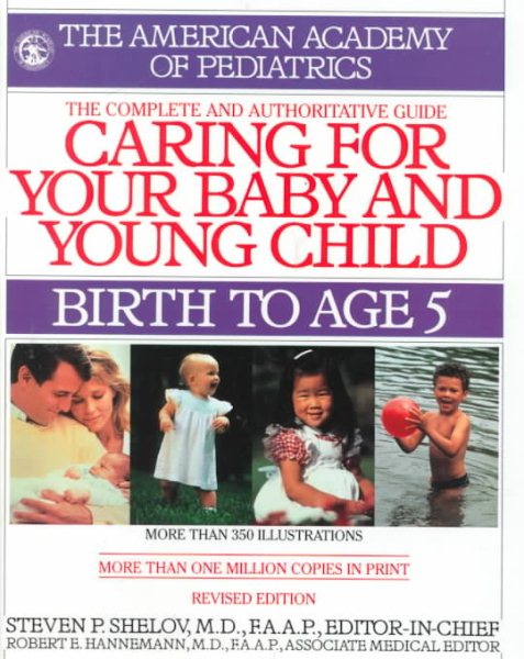 Caring for Your Baby and Young Child : Birth to Age 5 cover