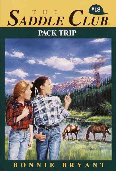 Pack Trip (Saddle Club #18) cover