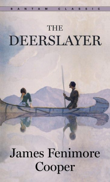 The Deerslayer (Bantam Classics) cover