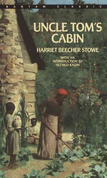 Uncle Tom's Cabin (Bantam Classics) cover