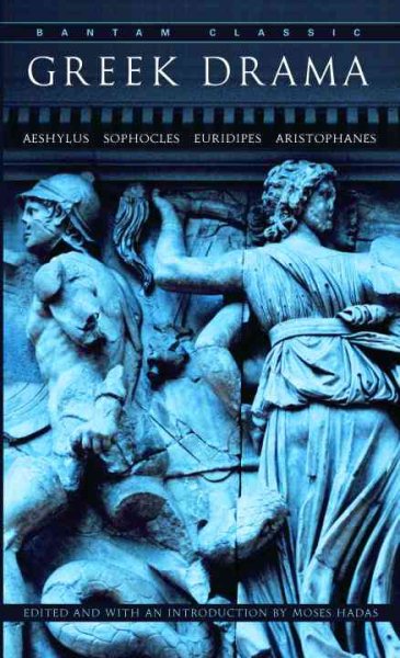 Greek Drama (Bantam Classics) cover