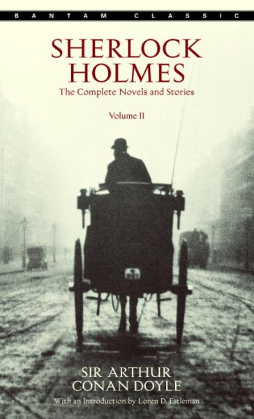 Sherlock Holmes: The Complete Novels and Stories, Volume II (Bantam Classic) cover