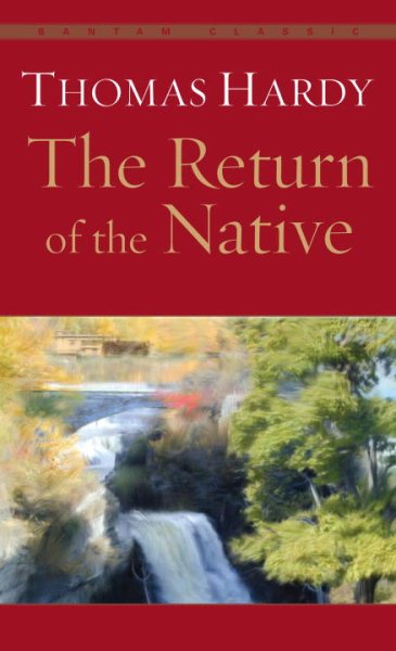 The Return of the Native (Bantam Classics) cover