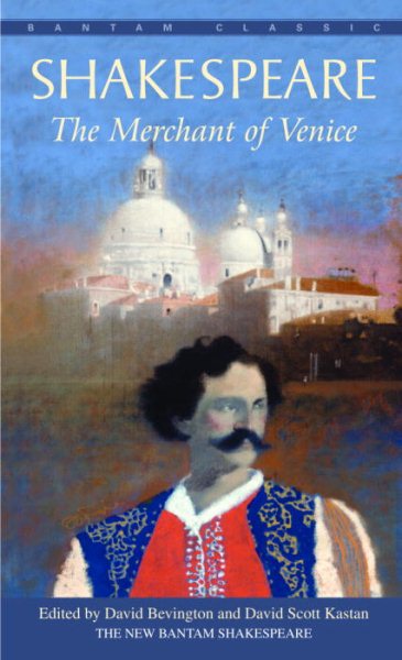 The Merchant of Venice (Bantam Classics)