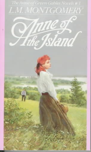 Anne of the Island (Anne of Green Gables, Book 3) cover