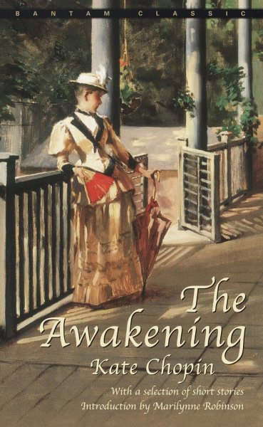 The Awakening and Selected Short Stories (Bantam Classics) cover