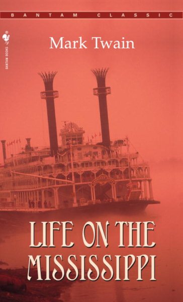 Life on the Mississippi (Bantam Classics) cover