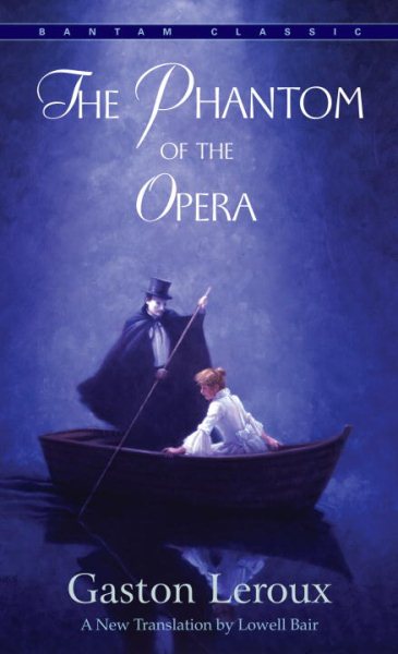 The Phantom of the Opera (Bantam Classics) cover