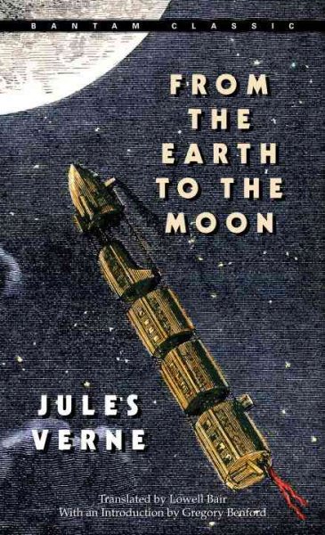 From the Earth to the Moon (Bantam Classics) cover