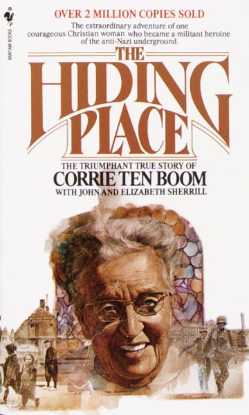 The Hiding Place: The Triumphant True Story of Corrie Ten Boom cover