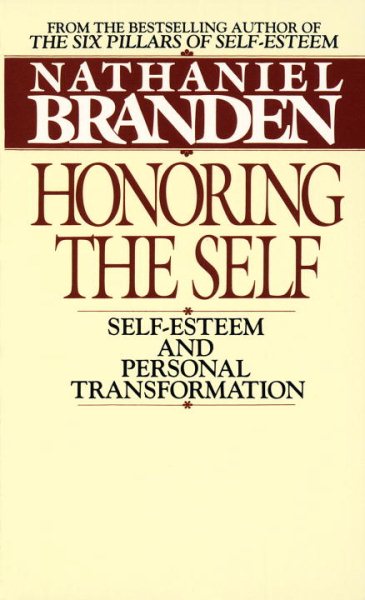 Honoring the Self: Self-Esteem and Personal Tranformation cover