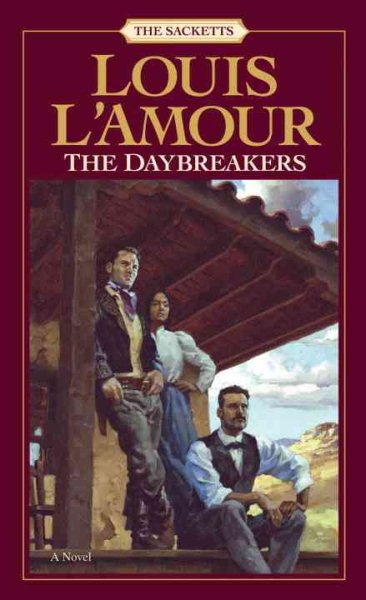 The Daybreakers: A Novel (The Sacketts)
