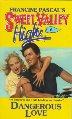 Dangerous Love (Sweet Valley High) cover