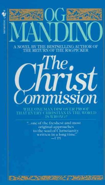 The Christ Commission: Will One Man Discover Proof That Every Christian in the World Is Wrong?