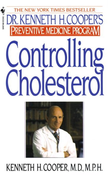 Controlling Cholesterol: Dr. Kenneth H. Cooper's Preventative Medicine Program cover