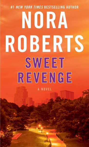 Sweet Revenge: A Novel cover