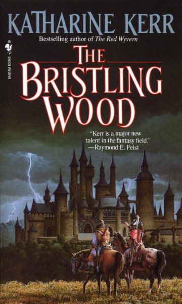 The Bristling Wood (Deverry Series, Book Three) cover
