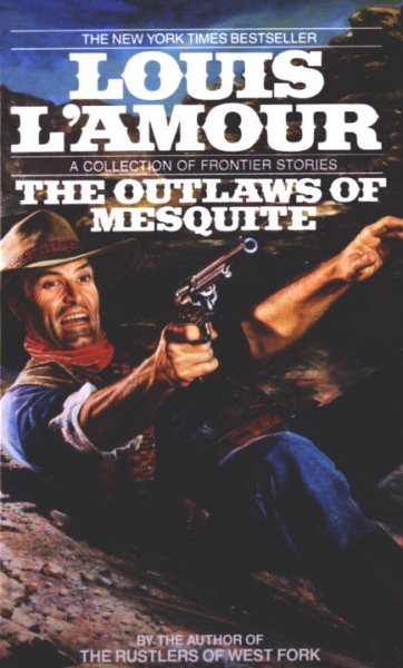 The Outlaws of Mesquite: Stories cover