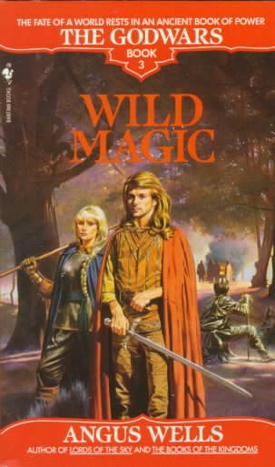Wild Magic (The Godwars, Book 3) cover