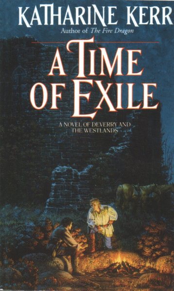 A Time of Exile (Deverry Series, Book Five) cover