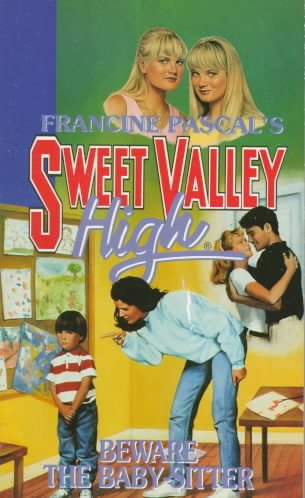 Beware the Baby-Sitter (Sweet Valley High, No 99) cover
