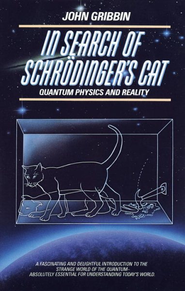 In Search of Schrödinger's Cat: Quantum Physics and Reality cover