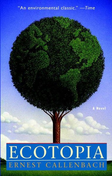 Ecotopia: A Novel cover