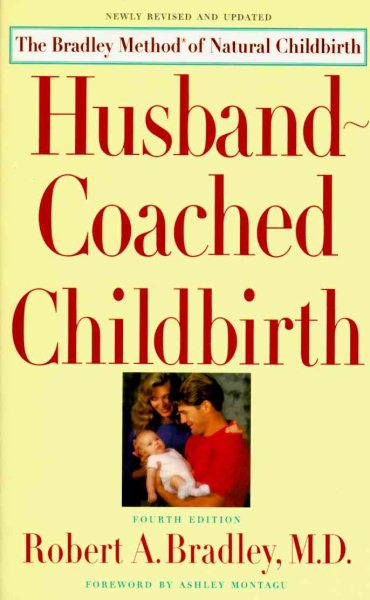 Husband-Coached Childbirth : The Bradley Method of Natural Childbirth cover