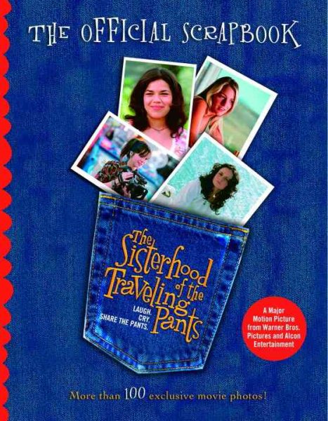 The Sisterhood of the Traveling Pants: The Official Scrapbook cover