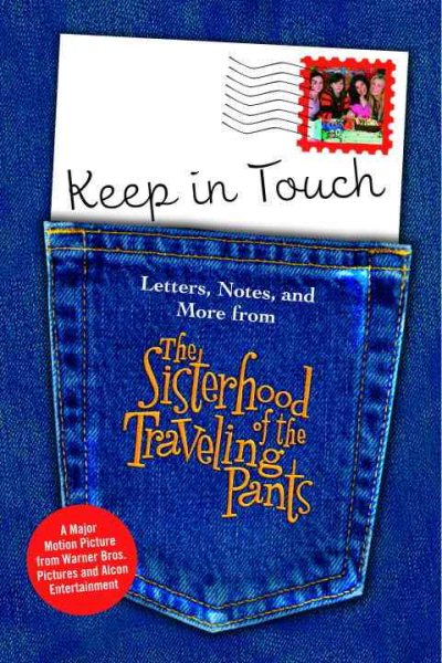 Keep in Touch: Letters, Notes, and More from The Sisterhood of the Traveling Pants cover