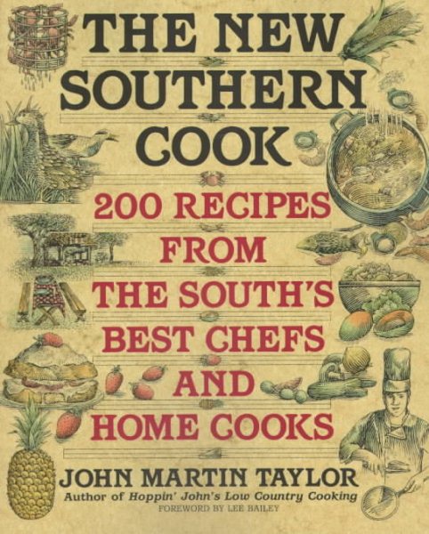 The New Southern Cook: 200 Recipes from the South's Best Chefs and Home Cooks cover