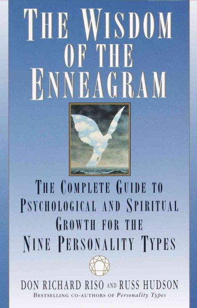 The Wisdom of the Enneagram: The Complete Guide to Psychological and Spiritual Growth for the Nine Personality Types cover