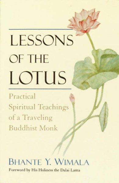 Lessons of the Lotus: Practical Spiritual Teachings of a Travelling Buddhist Monk cover