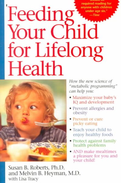 Feeding Your Child for Lifelong Health: Birth Through Age Six cover