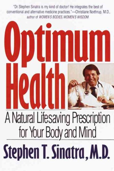 Optimum Health: A Natural Lifesaving Prescription for Your Body and Mind cover