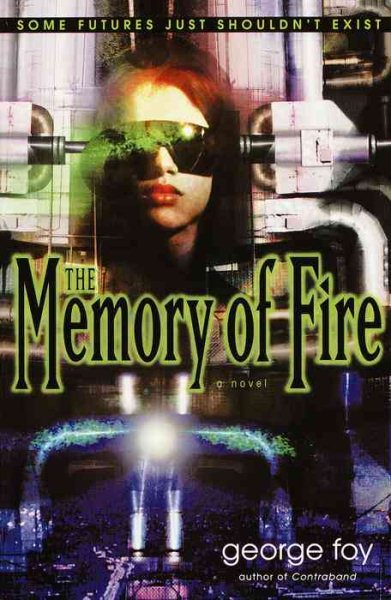 The Memory of Fire (Bantam Spectra Book)