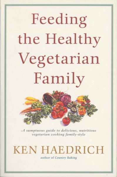 Feeding the Healthy Vegetarian Family: A Cookbook cover