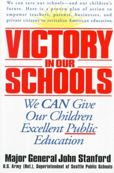 Victory in Our Schools: We Can Give Our Children Excellent Public Education cover