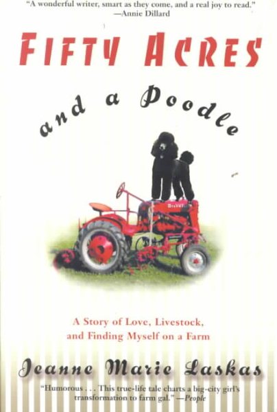 Fifty Acres and a Poodle: A Story of Love, Livestock, and Finding Myself on a Farm cover