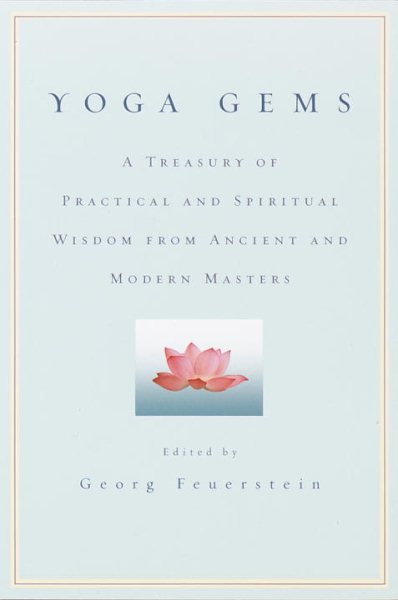 Yoga Gems: A Treasury of Practical and Spiritual Wisdom from Ancient and Modern Masters cover