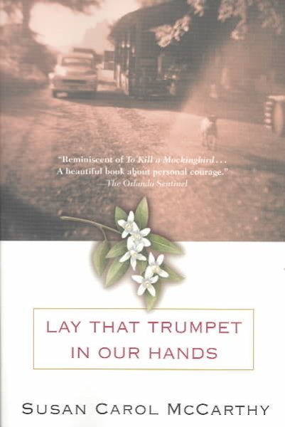Lay that Trumpet in Our Hands: A Novel cover