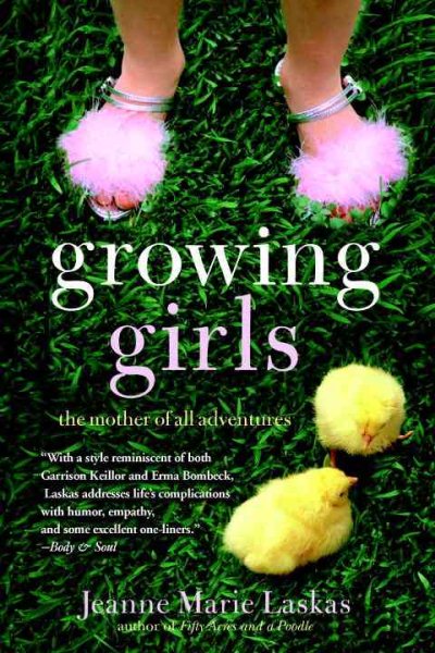 Growing Girls: The Mother of All Adventures cover