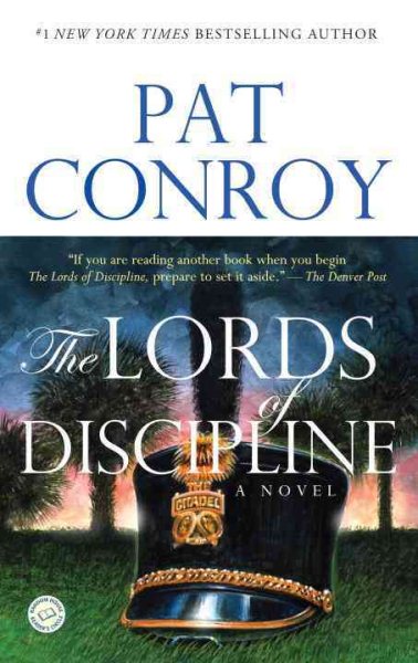 The Lords of Discipline: A Novel cover