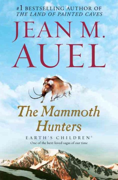 The Mammoth Hunters: Earth's Children, Book Three cover