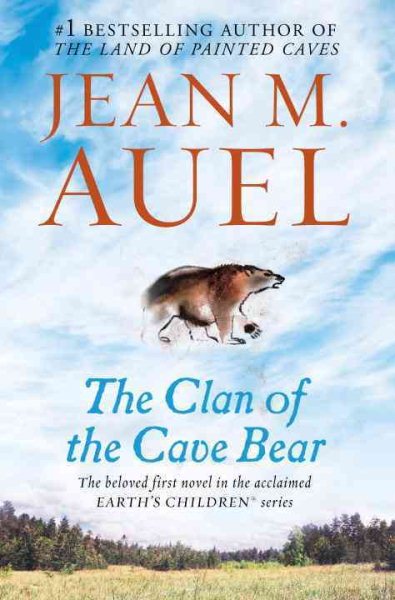 The Clan of the Cave Bear: Earth's Children, Book One cover