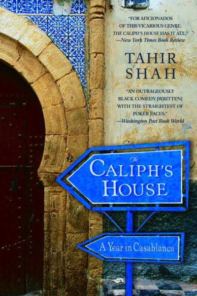 The Caliph's House: A Year in Casablanca cover