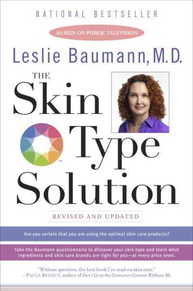 The Skin Type Solution: Are You Certain Tthat You Are Using the Optimal Skin Care Products? Revised and Updated cover
